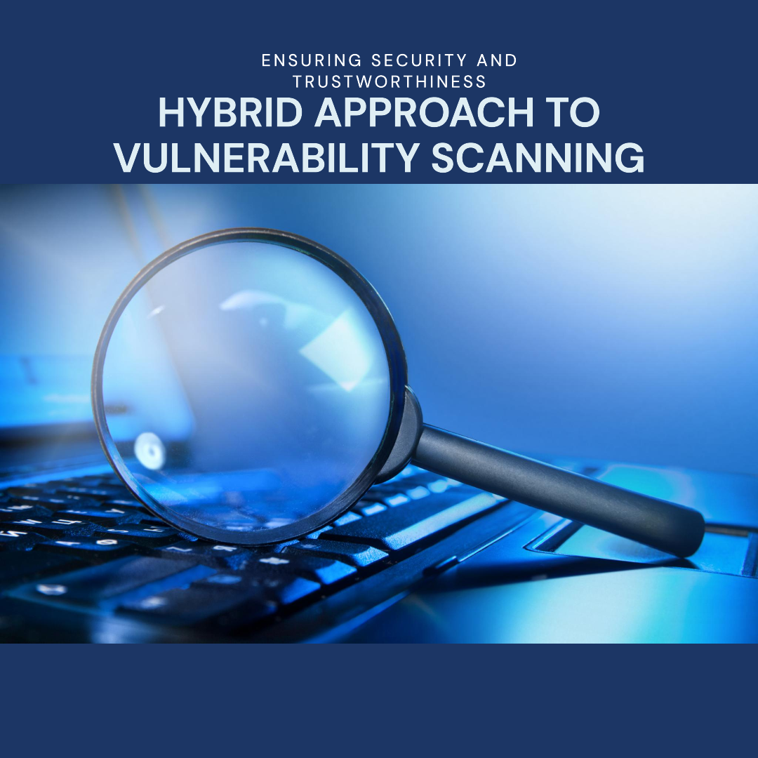 Hybrid Approach to Vulnerability Scanning - by Info System Consultants